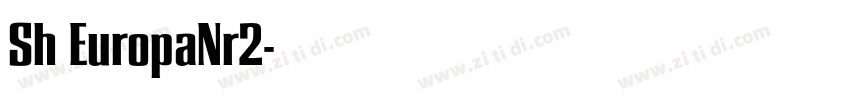 Sh EuropaNr2字体转换
